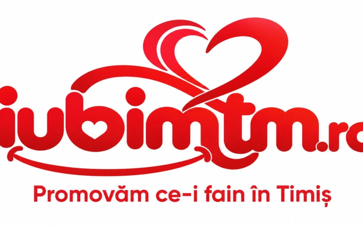 IubimTM.ro, platforma online independentă dedicată promovării oamenilor, afacerilor și locurilor faine din Timișoara și județul Timiș