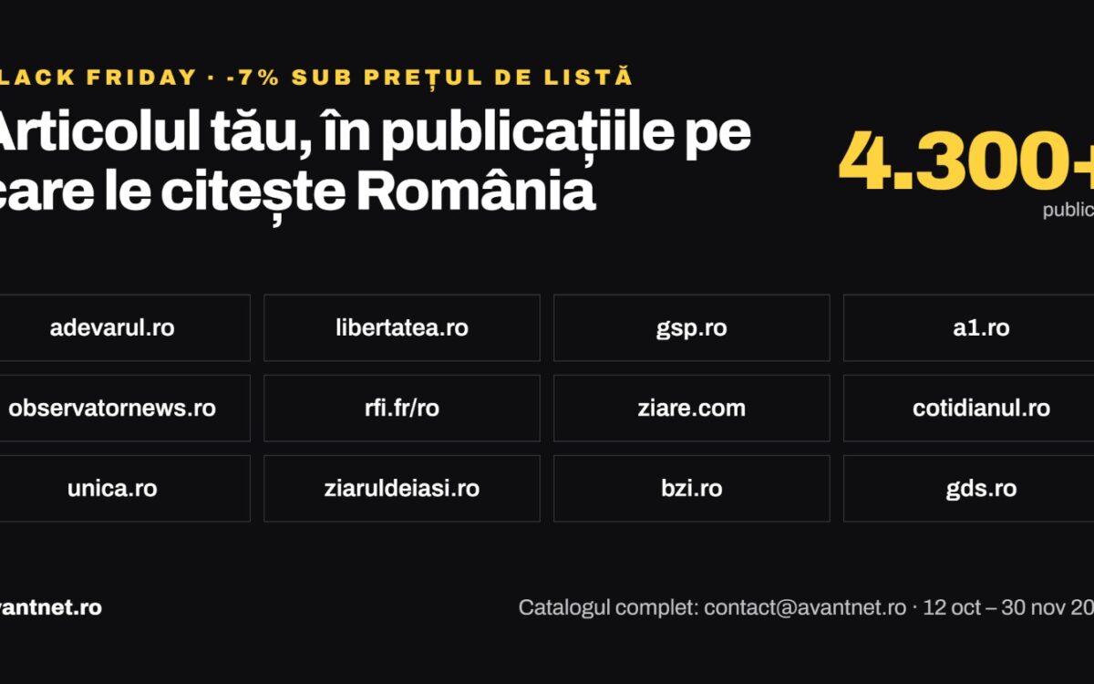 Avantnet.ro Black Friday: articole sponsorizate cu 7% sub prețul de listă